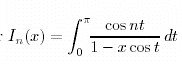 spe - fonction = intégrale  cos nt / (1-x cos t) [0 pi]
