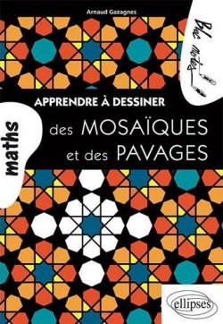 Jamo a lu pour vous : Apprendre � dessiner des mosa�ques